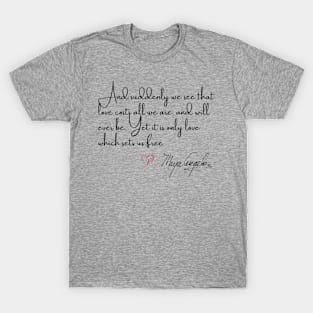 Maya Angelou Love Quote T-Shirt